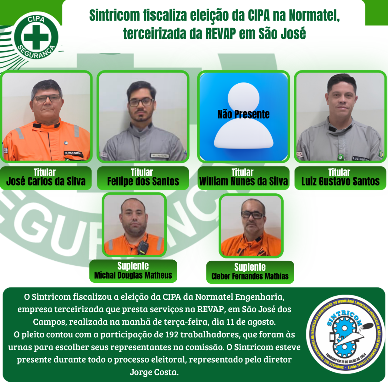Sintricom fiscaliza eleição da CIPA na Normatel, terceirizada da REVAP em São José