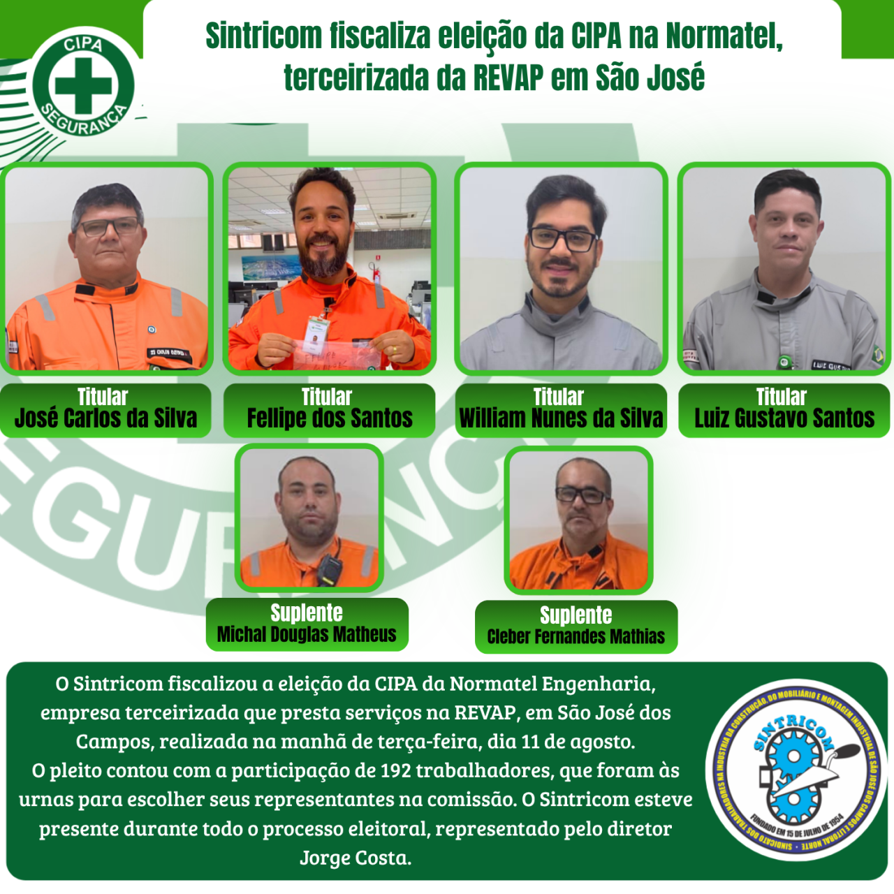 Sintricom fiscaliza eleição da CIPA na Normatel, terceirizada da REVAP em São José