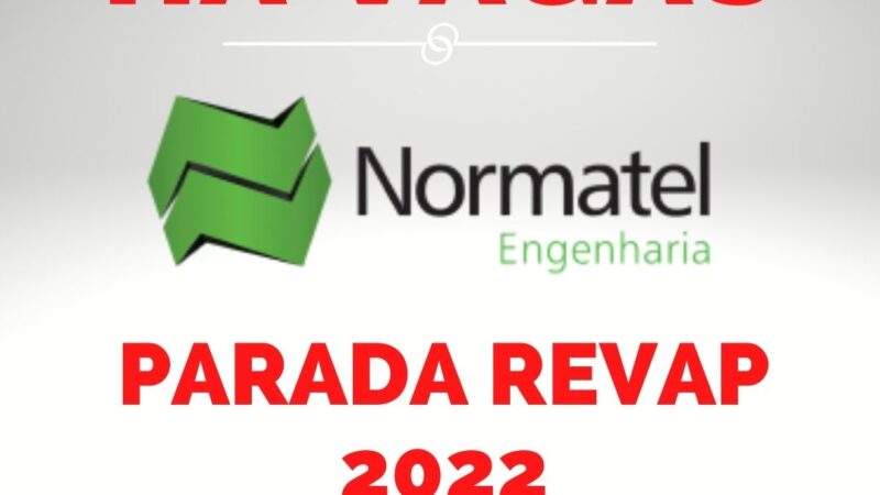 Parada Revap 2022 – Normatel está selecionando candidatos para diversas funções