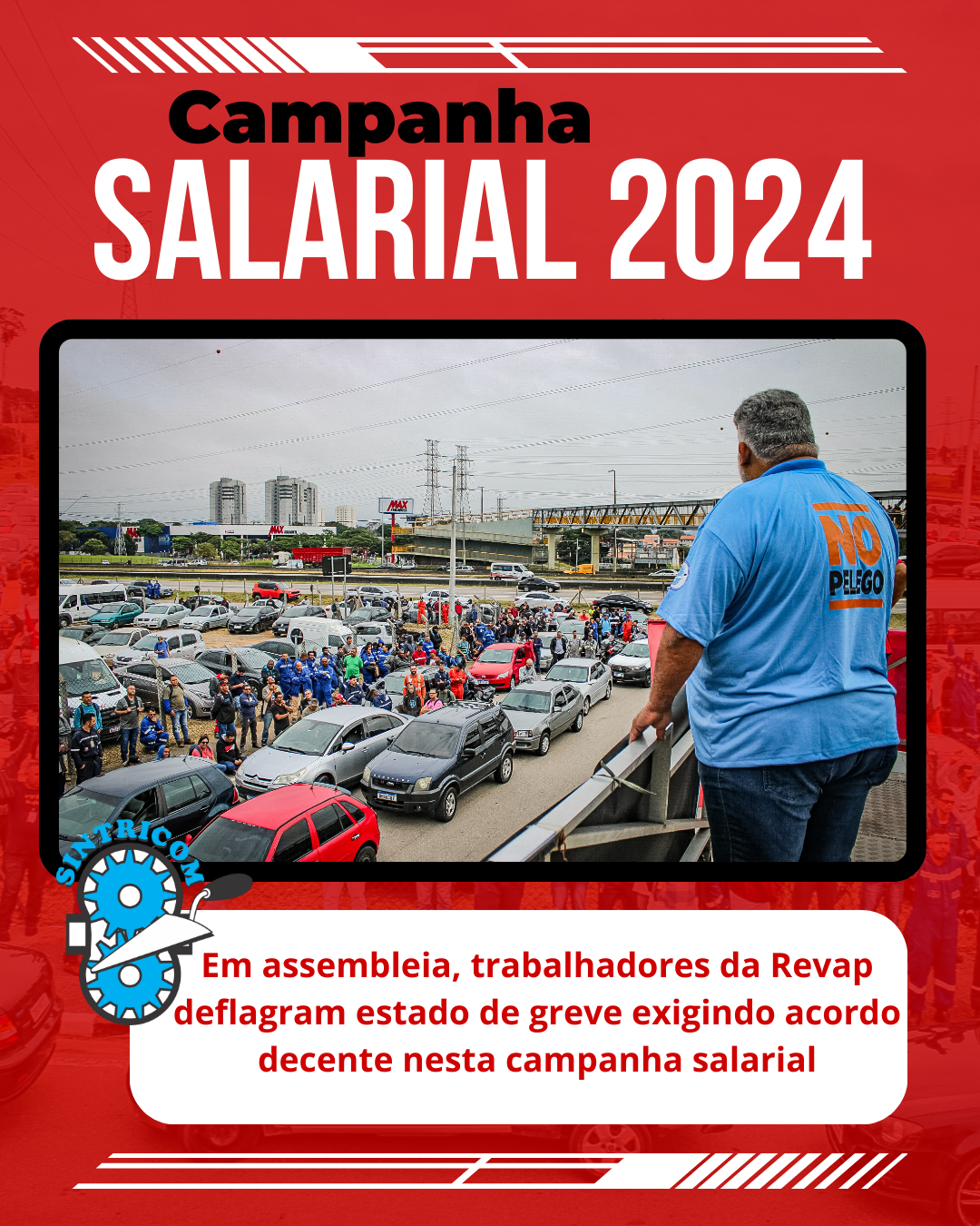 Em assembleia, trabalhadores da Revap deflagram estado de greve exigindo acordo decente nesta campanha salarial