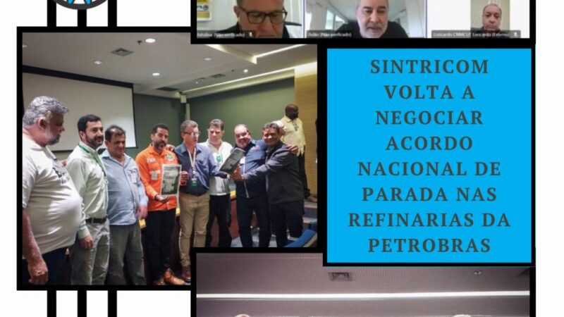 Sintricom volta a negociar acordo nacional de parada nas refinarias da Petrobras