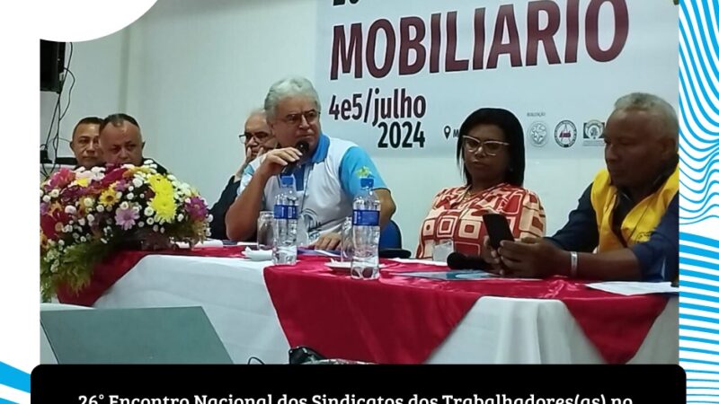 Feticom-SP sedia o 26º EncontroNacional dos Sindicatos do Mobiliário